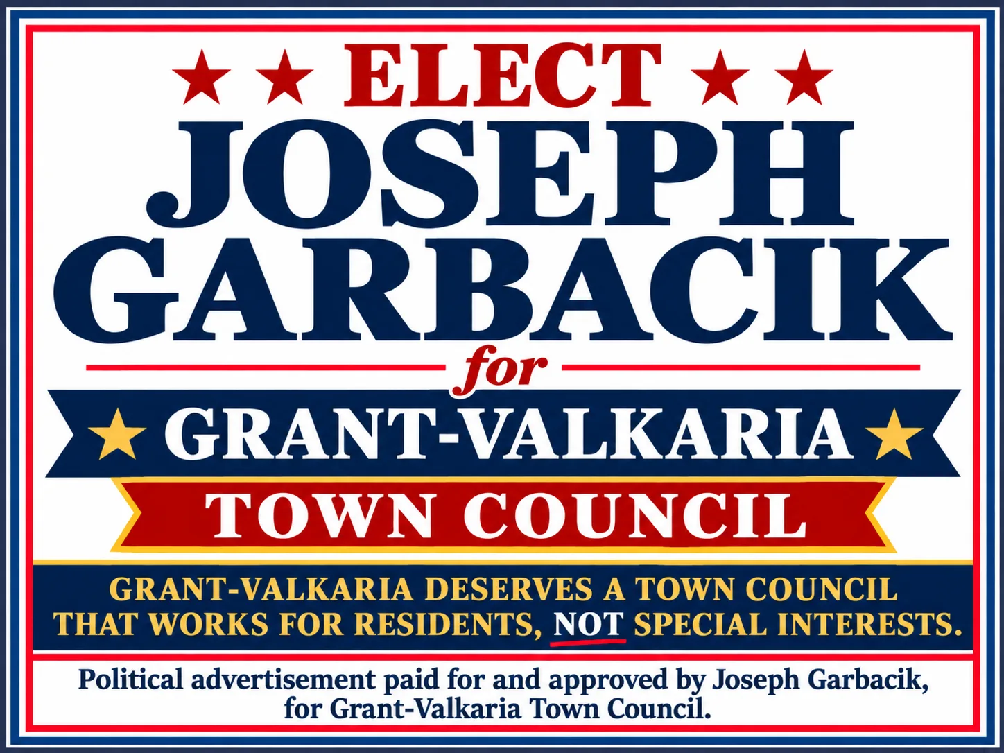 Elect Joseph Garbacik for Grant-Valkaria Town Council campaign sign